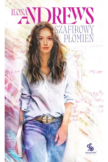 eBook Szafirowy p�omie�. Ukryte Dziedzictwo. Tom 4 (oprawa bia�a) mobi epub - Ilona Andrews