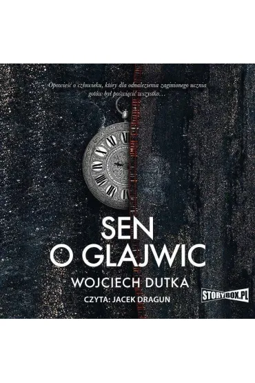 Audiobook Sen o Glajwic mp3 - Wojciech Dutka