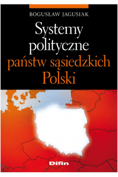 Systemy polityczne pastw ssiedzkich Polski