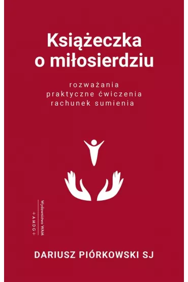 Ksi��eczka o mi�osierdziu - Dariusz Pi�rkowski