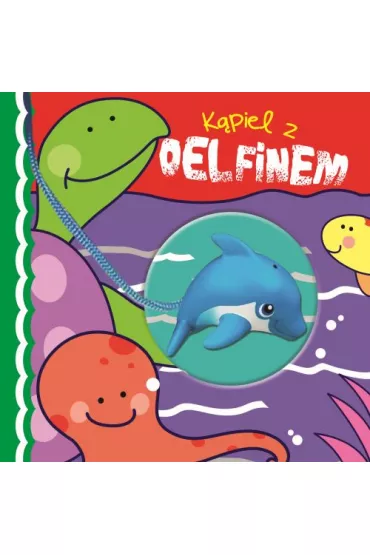 Ksi��eczka do k�pieli z zabawk�. Kapiel z delfinem