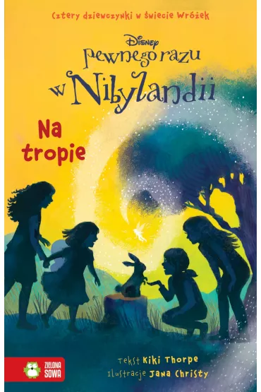 Pewnego razu w Nibylandii cz.10 - Na tropie - Kiki Thorpe