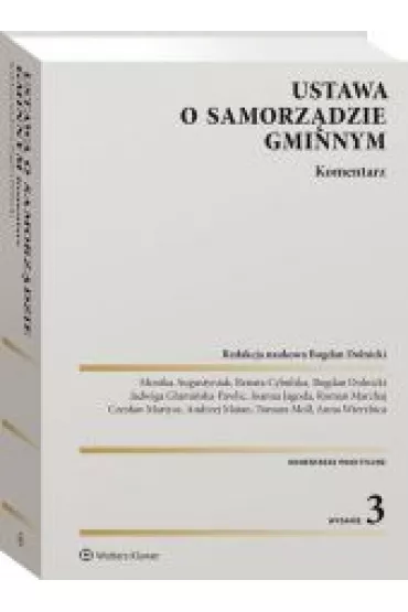 Ustawa o samorz�dzie gminnym. Komentarz - Bogdan Dolnicki