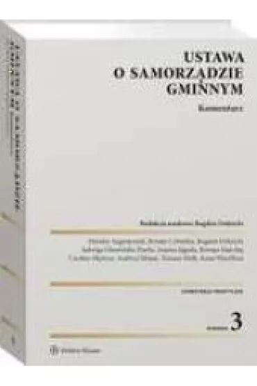 Ustawa o samorz�dzie gminnym. Komentarz - Bogdan Dolnicki
