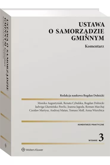 Ustawa o samorz�dzie gminnym. Komentarz - Bogdan Dolnicki
