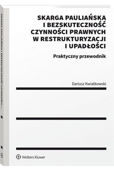 Skarga pauliańska i bezskuteczność czynności...