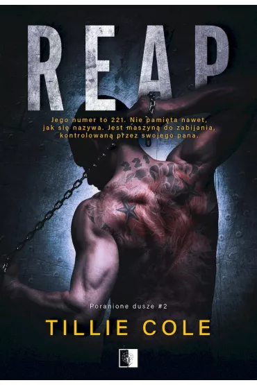 Reap. Poranione dusze. Tom 2 - Tillie Cole
