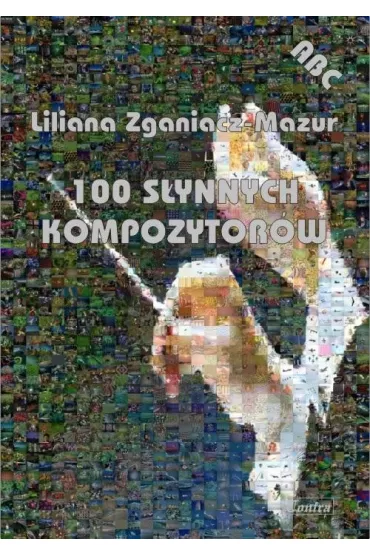 100 s�ynnych kompozytor�w - Liliana Zganiacz-Mazur