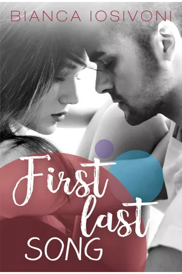 First last song - Bianca Iosivoni