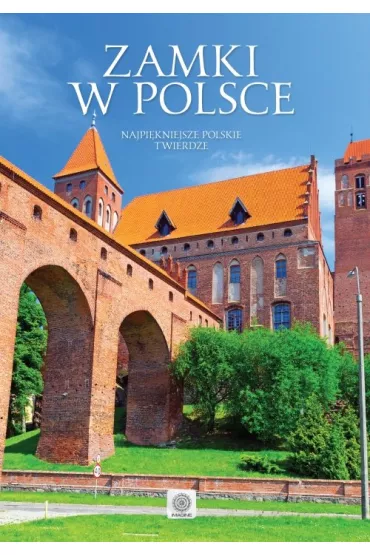 Imagine Zamki w Polsce. Najpi�kniejsze polskie twierdze