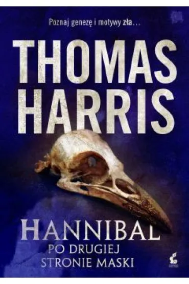 Hannibal. Po drugiej stroie maski - Thomas Harris