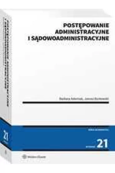 Post�powanie administracyjne i s�dowoadministracyjne - Barbara Adamiak, Janusz Borkowski