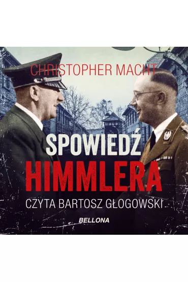 Audiobook Spowied� Himmlera mp3 - Christopher Macht