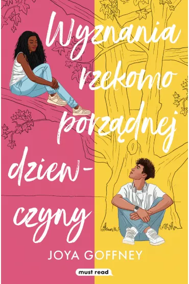 eBook Wyznania rzekomo porzdnej dziewczyny mobi epub - Joya Goffney