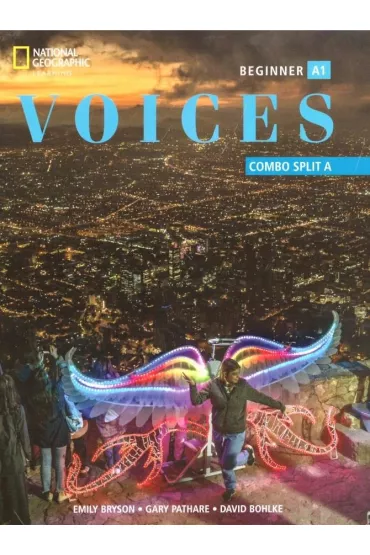 Voices A1. Beginner. Student's Book. Combo Split A - David Bohlke, Gary Pathare, Emily Bryson