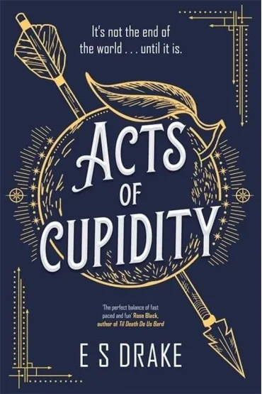 Acts of Cupidity wer. angielska - E S Drake