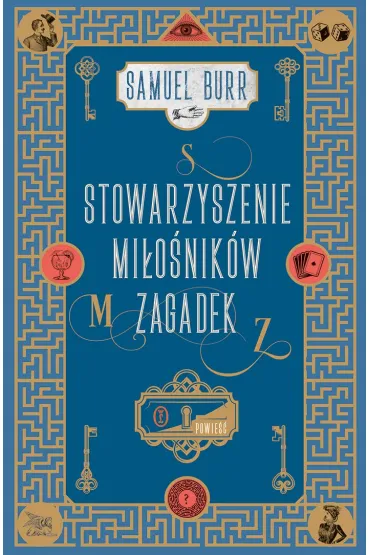 Stowarzyszenie Mi�o�nik�w Zagadek - Samuel  Burr