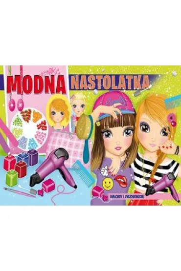 Modna Nastolatka. Blok Stylistki - Eleonora Barsotti