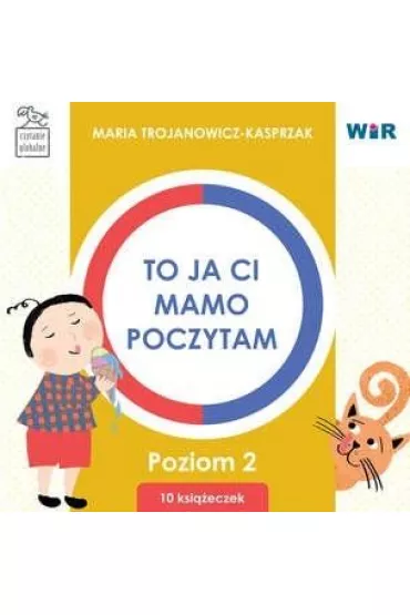 To ja ci, mamo, poczytam. Poziom 2 - Maria Trojanowicz-Kasprzak