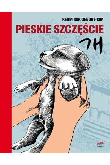 Pieskie szcz�cie - Keum Suk Gendry-Kim