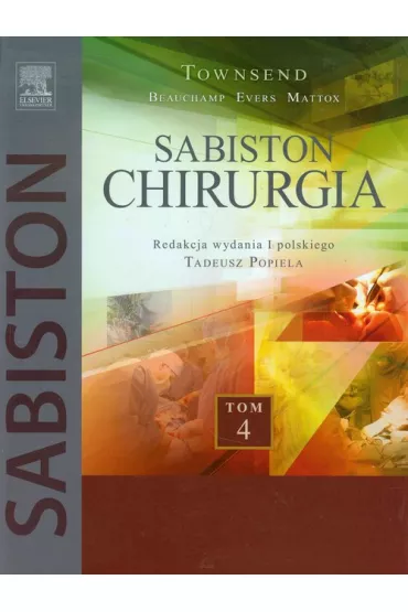 Chirurgia Sabiston. Tom 4 - Courtney M. Townsend, Daniel R. Beauchamp, Mark B. Evers