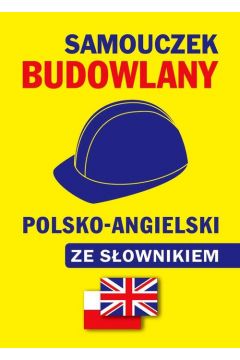 Samouczek budowlany polsko-angielski ze sownikiem