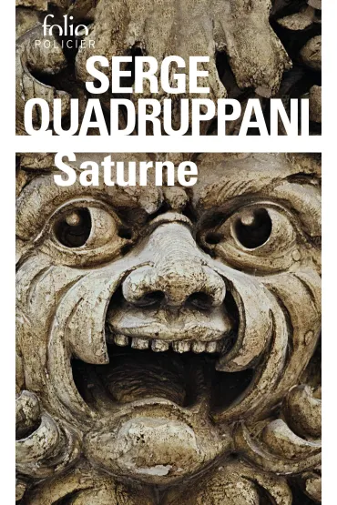 Saturne folio policier - Quadruppani Serge