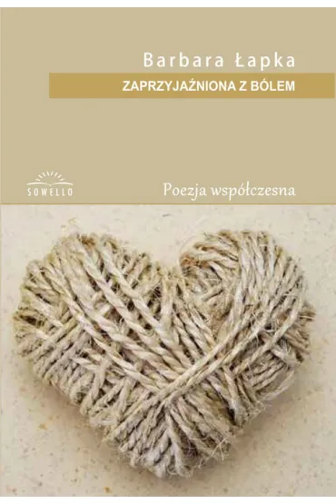Zaprzyja�niona z b�lem - Barbara �apka
