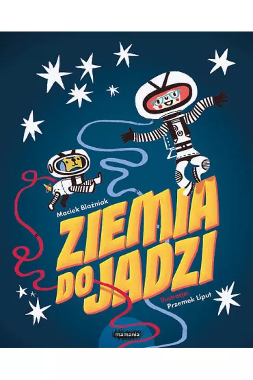 Ziemia do Jadzi - Maciek Bla�niak, Przemys�aw Liput