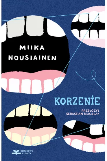 Korzenie - Miika Nousiainen