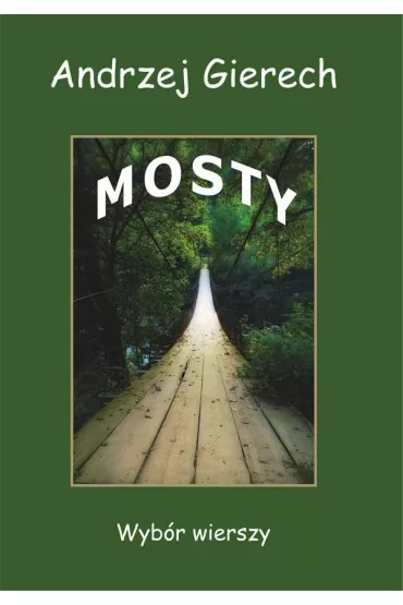 Mosty - Andrzej Gierech