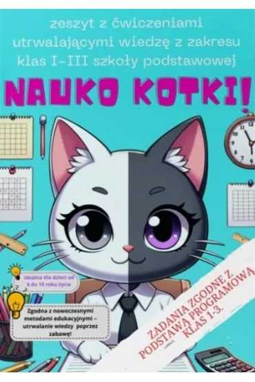 Nauko Kotki! - zeszyt edukacyjny dla klas 1-3 - Zuzanna  Ru�y�o