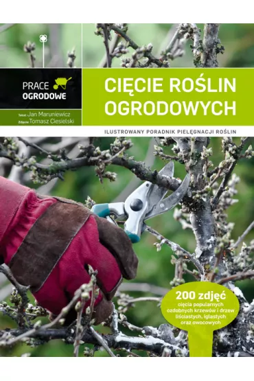 Ci�cie ro�lin ogrodowych - Jan Maruniewicz