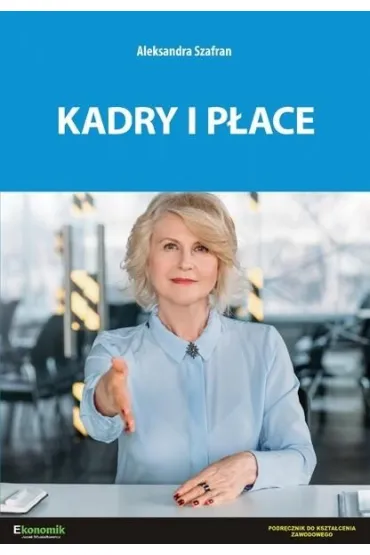 Kadry i p�ace - podr�cznik w.3 - Aleksandra Szafran