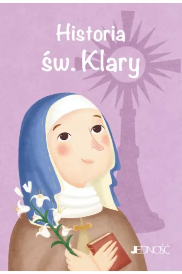 Historia �w. Klary - Francesca Fabris, Longo Tiziana
