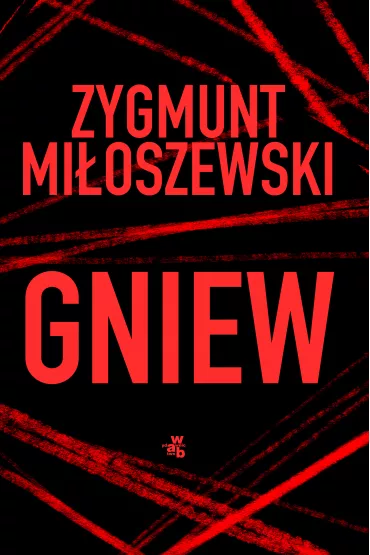 Gniew. Tom 3 - Zygmunt Mi�oszewski