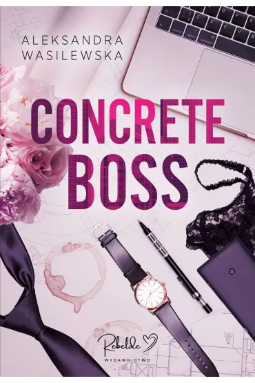 Concrete Boss - Aleksandra  Wasilewska