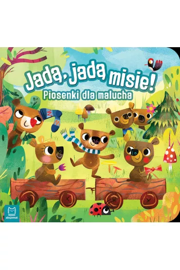 Jad� jad� misie Piosenki dla malucha