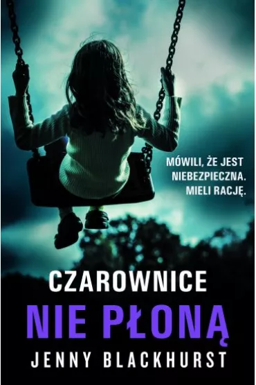 Czarownice nie p�on� - Jenny Blackhurst