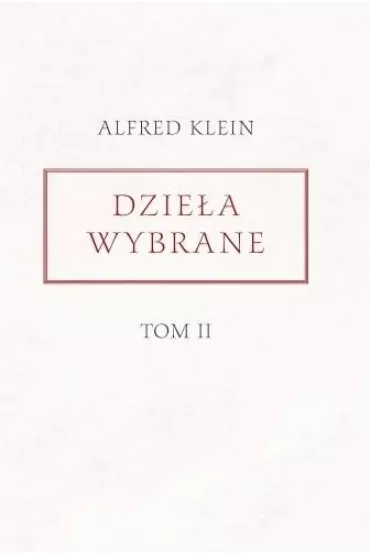Dzie�a wybrane T.2 - Alfred Klein