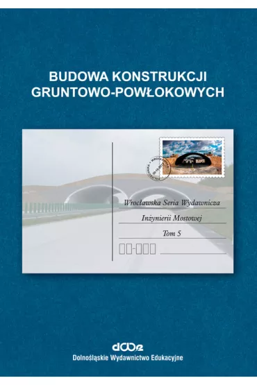 Budowa konstrukcji gruntowo-pow�okowych - Czes�aw Machelski
