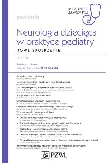 Neurologia dzieci�ca w praktyce pediatry. Nowe spojrzenie - Ilona  Kopyta