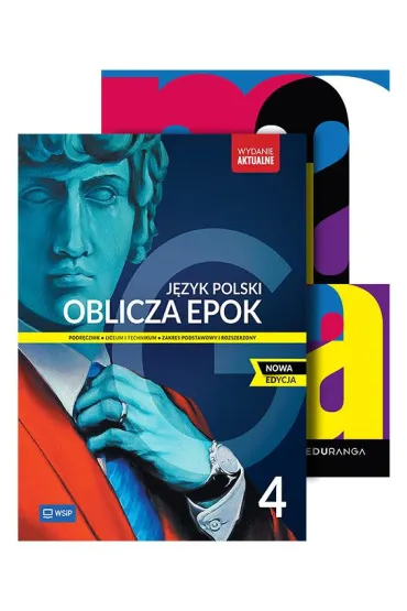 Oblicza epok. J�zyk polski. Podr�cznik. Matura. Arkusze i odpowiedzi. Liceum i technikum. Klasa 4. Zakres podstawowy i rozszerzony. Nowa edycja - Adam Kalbarczyk, Dariusz Trze�niowski, Dariusz Chemperek