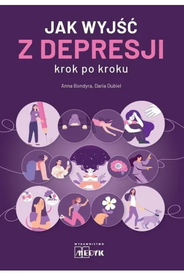 Jak wyj�� z depresji krok po kroku - Anna  Bondyra