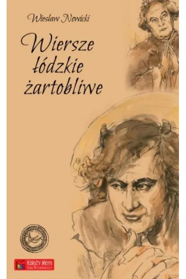 Wiersze ��dzkie �artobliwe - Wies�aw  Nowicki