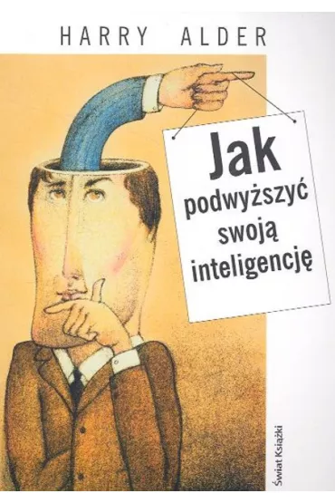 Jak podwy�szy� swoj� inteligencj� - Alder Harry - Harry Alder