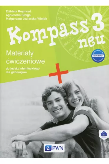 Kompass 3 neu. Nowa edycja. Materia�y �wiczeniowe do j�zyka niemieckiego dla gimnazjum - Agnieszka Sibiga, El�bieta Reymont, Ma�gorzata Jezierska-Wiejak