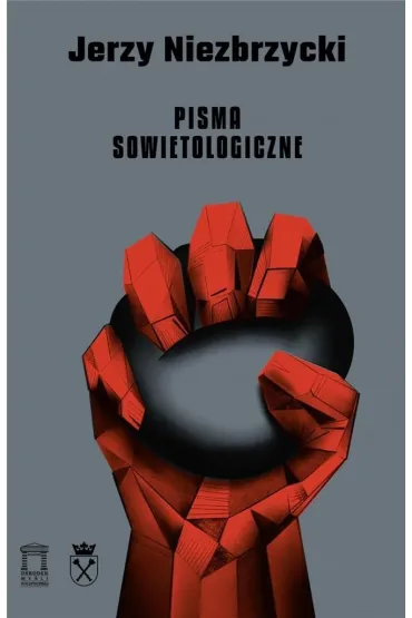 Pisma sowietologiczne - Jerzy  Niezbrzycki