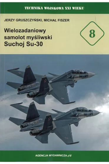 Wielozadaniowy samolot my�liwski Suchoj Su-30 - Jerzy Gruszczy�ski, Micha� Fiszer