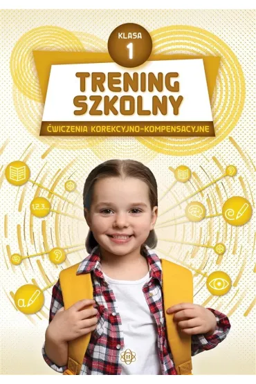 Trening szkolny klasa 1 �wiczenia korekcyjno-kompensacyjne